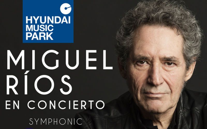 Hyundai Music Park trae a Miguel Ríos en concierto Hyundai Music Park trae a Miguel Ríos en concierto