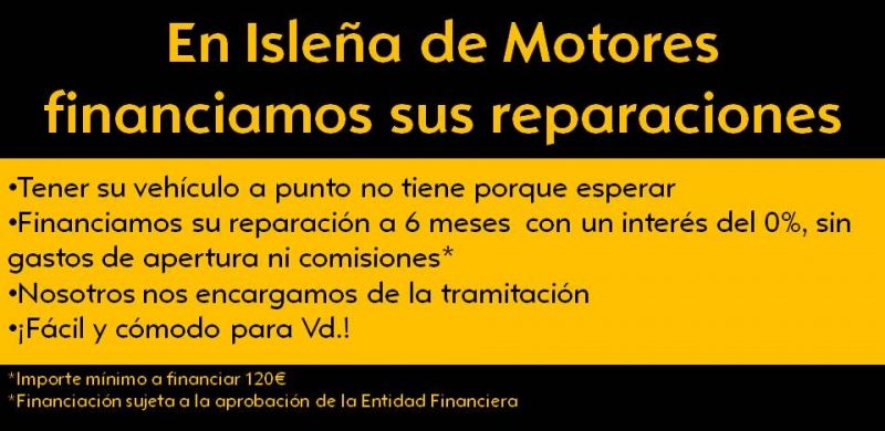 EN ISLEÑA DE MOTORES LE FINANCIAMOS SU REPARACION EN ISLEÑA DE MOTORES LE FINANCIAMOS SU REPARACION