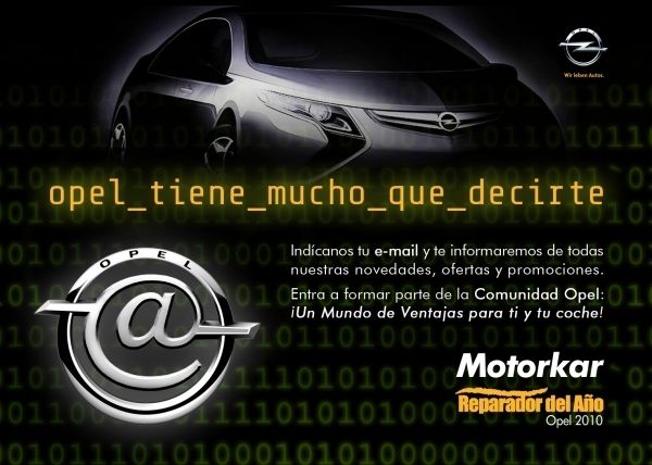 "OPEL TIENE MUCHO QUE DECIRTE...." "OPEL TIENE MUCHO QUE DECIRTE...."