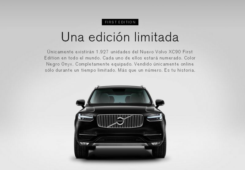 NUEVO XC90 FIRST EDITION ¿LO QUIERES? LO TIENES NUEVO XC90 FIRST EDITION ¿LO QUIERES? LO TIENES
