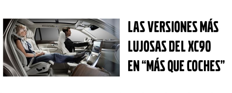 EL NUEVO XC90 EN EL PROGRAMA EL NUEVO XC90 EN EL PROGRAMA