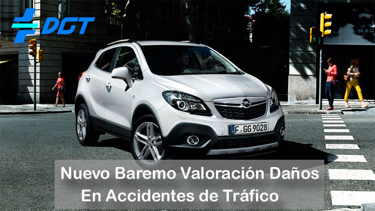 Nuevo Baremo de Valoración de Daños en Accidentes de Tráfico Nuevo Baremo de Valoración de Daños en Accidentes de Tráfico