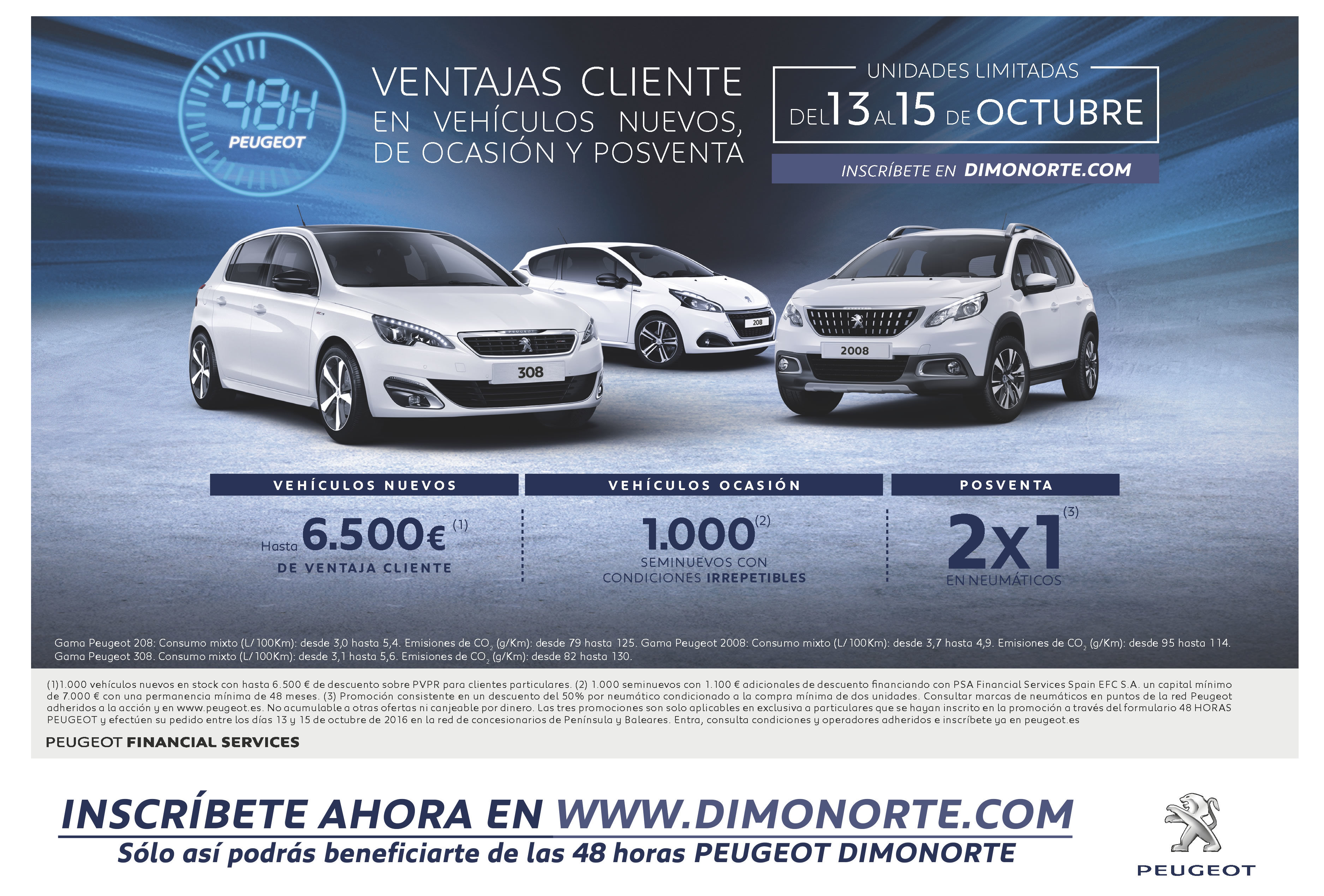 Del 13 al 15 de octubre: 48 Horas para disfrutar de un Peugeot al mejor precio Del 13 al 15 de octubre: 48 Horas para disfrutar de un Peugeot al mejor precio