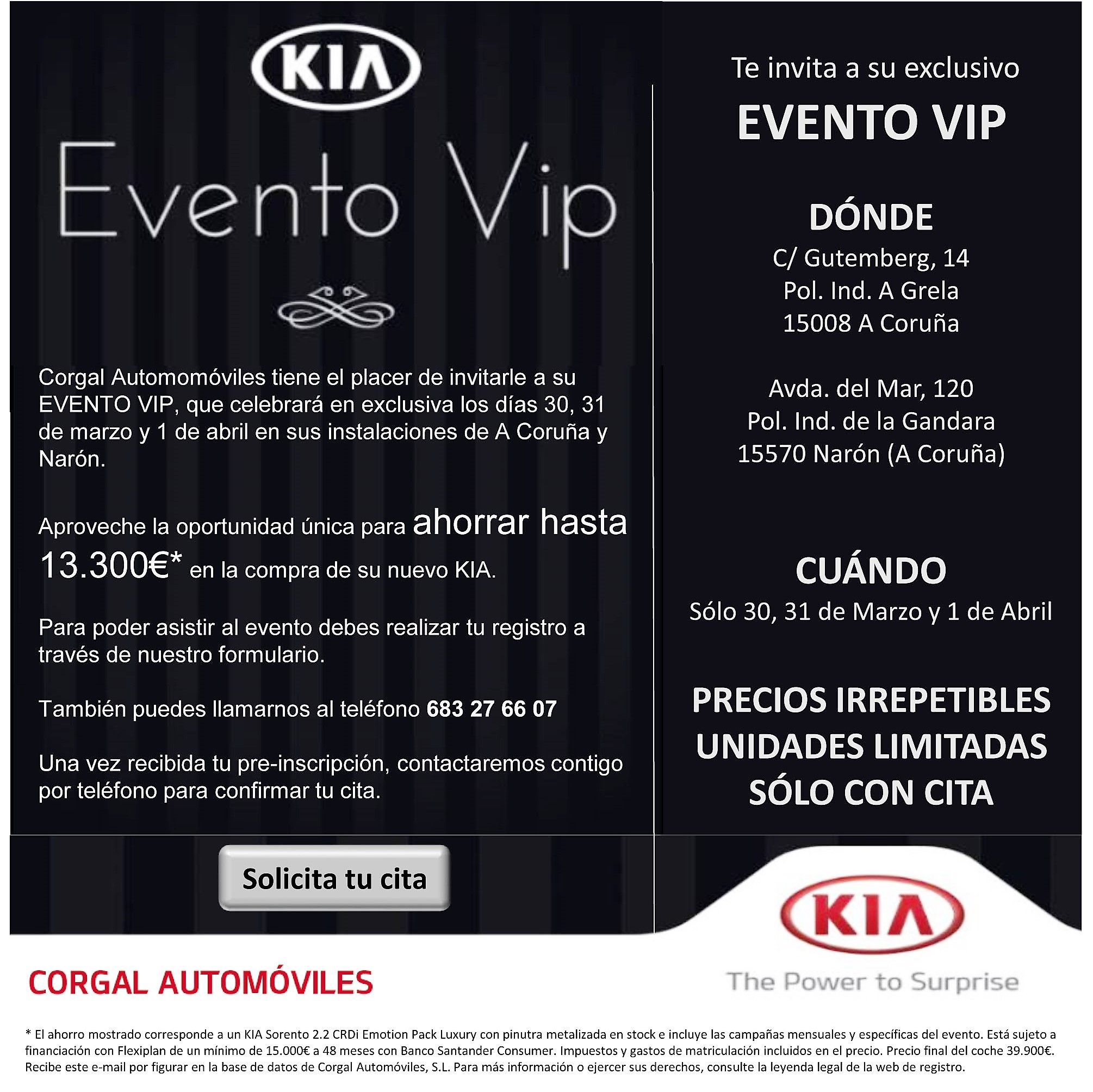 CORGAL ORGANIZARÁ LOS DÍAS 30, 31 DE MARZO Y 1 DE ABRIL UN EVENTO VIP CON GRANDES DESCUENTOS CORGAL ORGANIZARÁ LOS DÍAS 30, 31 DE MARZO Y 1 DE ABRIL UN EVENTO VIP CON GRANDES DESCUENTOS