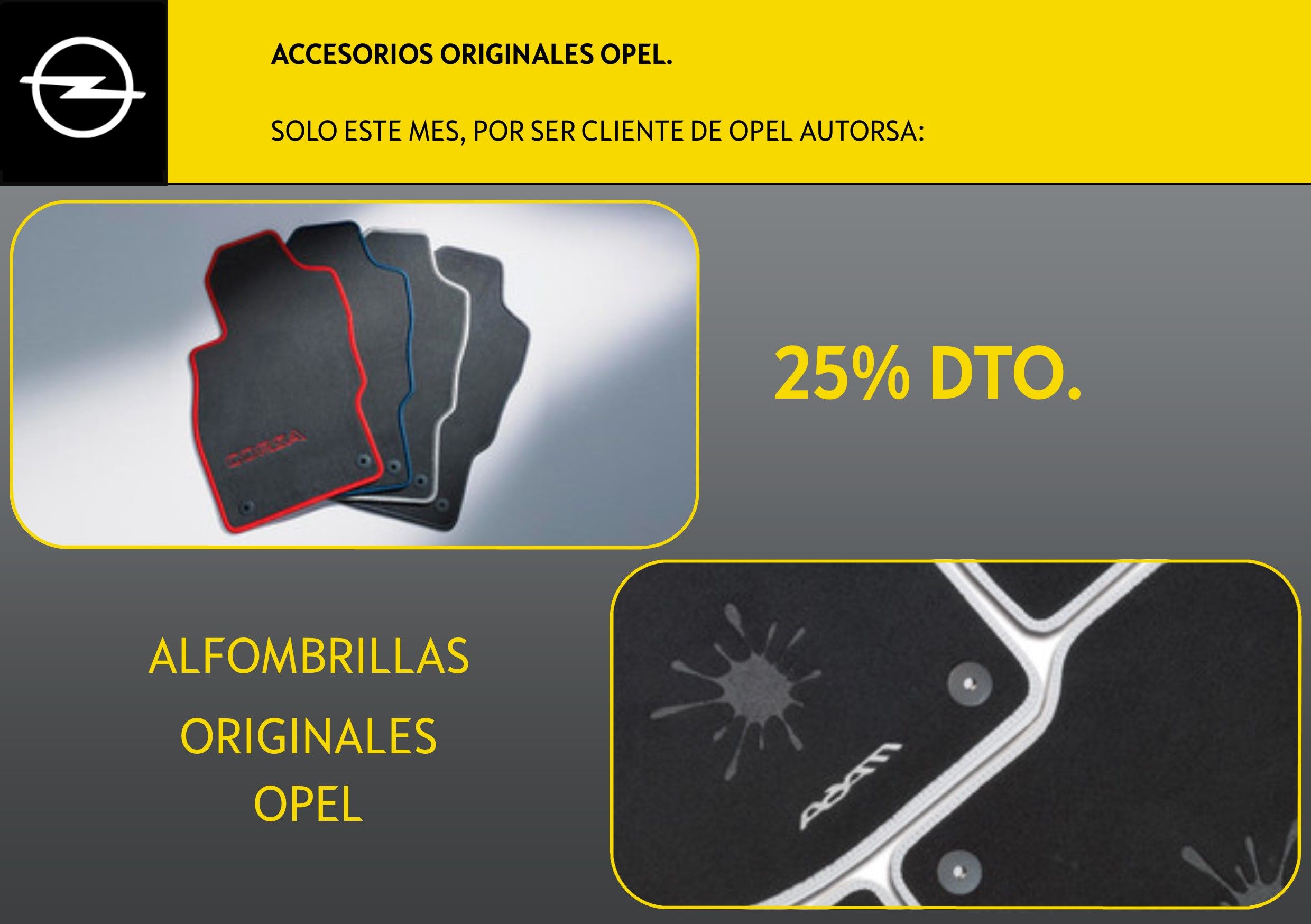 25% Dto. en alfombrillas originales Opel 25% Dto. en alfombrillas originales Opel