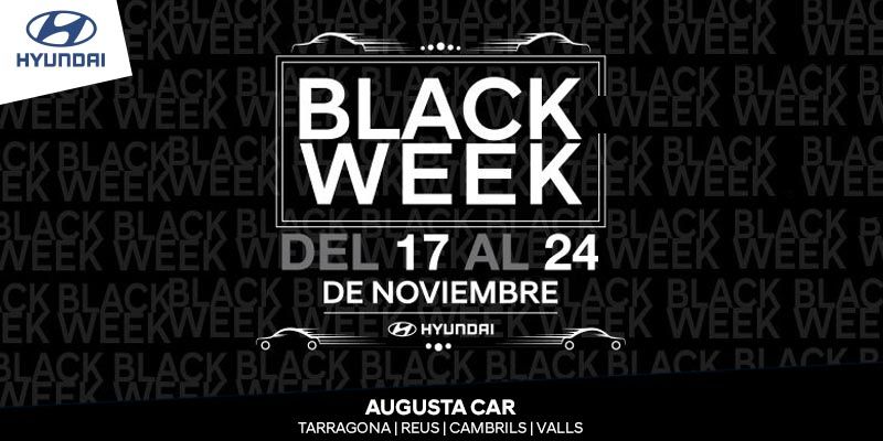 Black Week de Hyundai. Només fins al 24 de novembre Black Week de Hyundai. Només fins al 24 de novembre