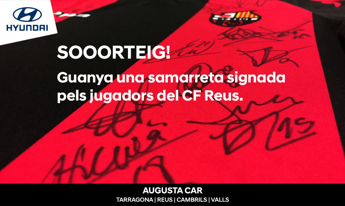 Sorteamos una camiseta firmada por los jugadores del primer equipo del CF Reus Sorteamos una camiseta firmada por los jugadores del primer equipo del CF Reus
