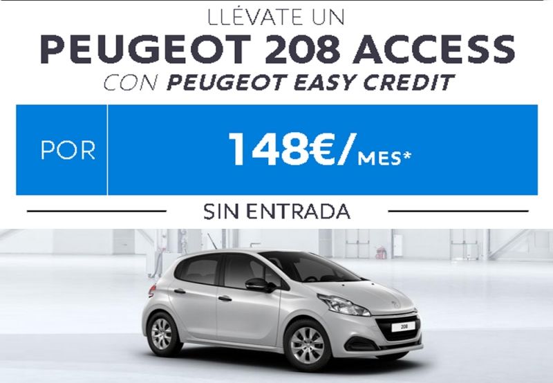 LLEVATE UN PEUGEOT 208 POR 148€ / MES , SIN ENTRADA, CON CUATRO AÑOS DE GARANTIA LLEVATE UN PEUGEOT 208 POR 148€ / MES , SIN ENTRADA, CON CUATRO AÑOS DE GARANTIA
