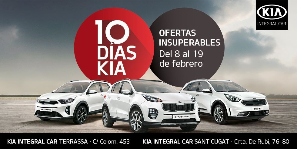 ¡YA ESTÁN AQUÍ LOS 10 DÍAS KIA EN INTEGRAL CAR DEL 8 AL 19 DE FEBRERO! ¡YA ESTÁN AQUÍ LOS 10 DÍAS KIA EN INTEGRAL CAR DEL 8 AL 19 DE FEBRERO!