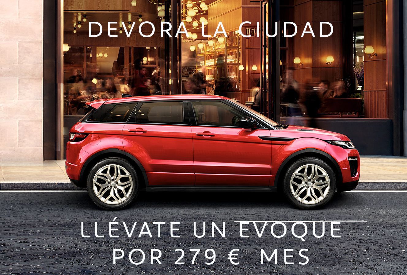 LLÉVATE UN EVOQUE POR 279 € MES * LLÉVATE UN EVOQUE POR 279 € MES *