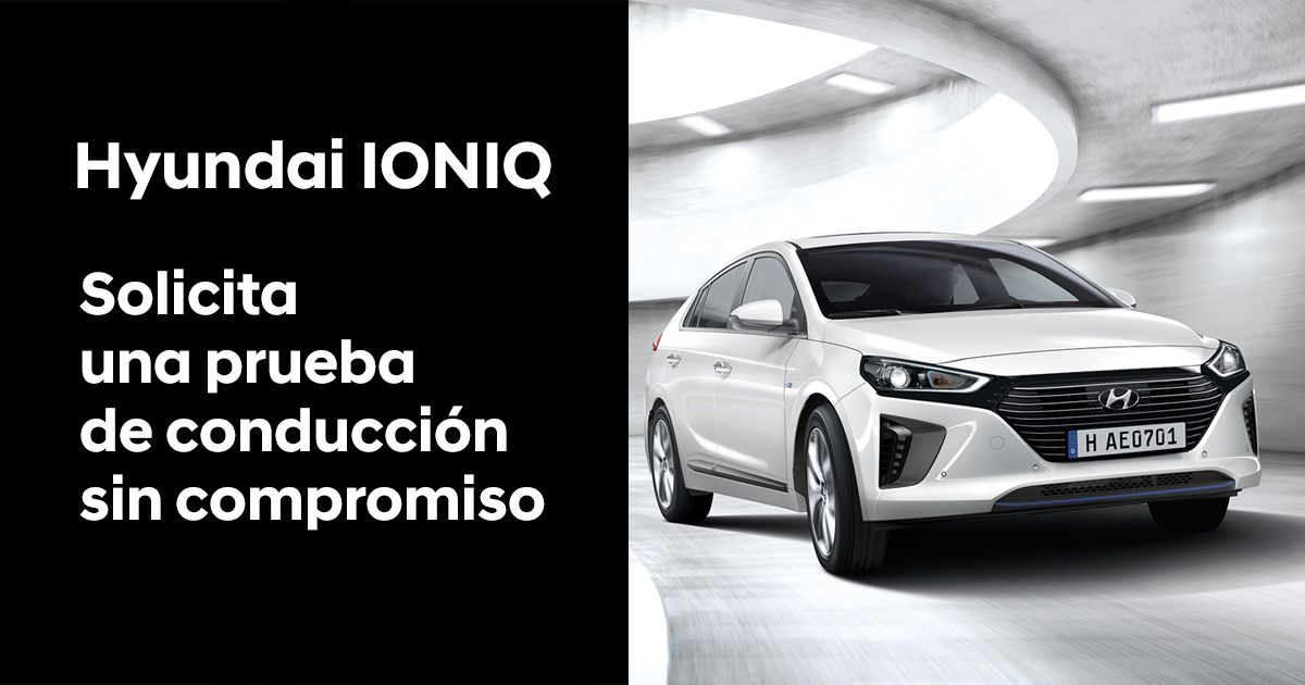 Prueba el Hyundai IONIQ Prueba el Hyundai IONIQ
