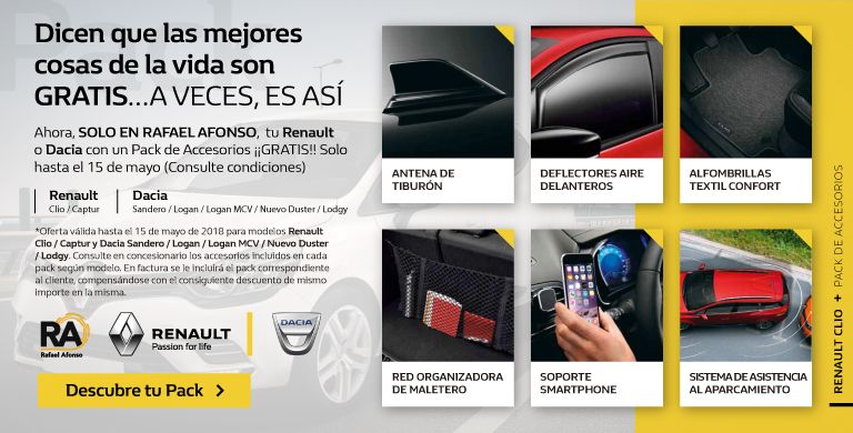 Tu RENAULT o DACIA, con un PACK de ACCESORIOS ¡¡GRATIS!! Tu RENAULT o DACIA, con un PACK de ACCESORIOS ¡¡GRATIS!!