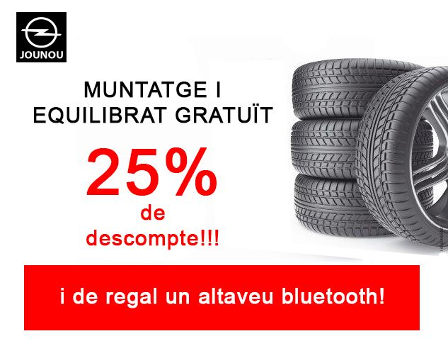 OPEL: CANVIA ELS TEUS PNEUMÀTICS A PREUS IRRESISTIBLES! OPEL: CANVIA ELS TEUS PNEUMÀTICS A PREUS IRRESISTIBLES!