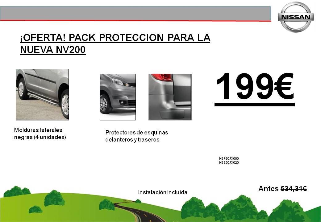 ¡OFERTA! PACK PROTECCION NV200 - 199€ ¡OFERTA! PACK PROTECCION NV200 - 199€
