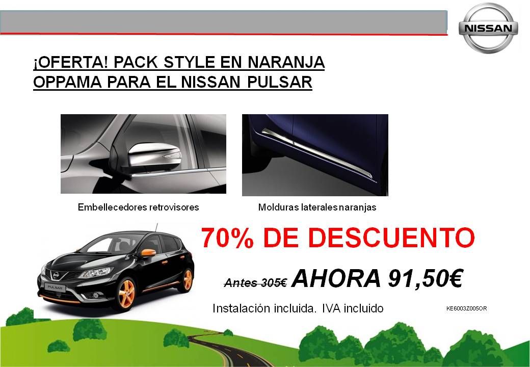¡OFERTA! PACK STYLE EN NARANJA OPPAMA PARA EL NISSAN PULSAR - 91,50€ ¡OFERTA! PACK STYLE EN NARANJA OPPAMA PARA EL NISSAN PULSAR - 91,50€