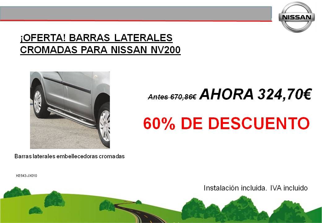 ¡OFERTA! BARRAS LATERALES EMBELLECEDORAS CROMADAS NISSAN NV200 - 324,70€ ¡OFERTA! BARRAS LATERALES EMBELLECEDORAS CROMADAS NISSAN NV200 - 324,70€