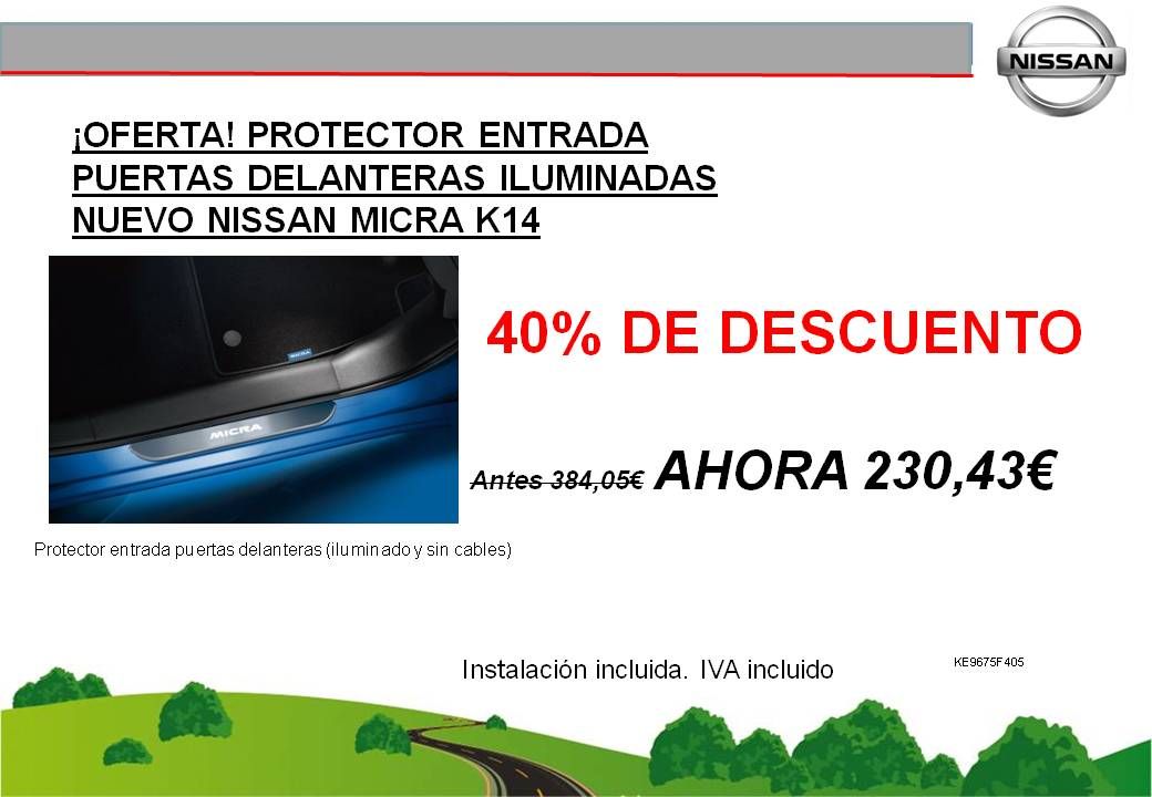 ¡OFERTA! PROTECTOR DE ENTRADA ILUMINADO DE PUERTAS DELANTERAS PARA EL NUEVO NISSAN MICRA K14 - 230,43€ ¡OFERTA! PROTECTOR DE ENTRADA ILUMINADO DE PUERTAS DELANTERAS PARA EL NUEVO NISSAN MICRA K14 - 230,43€