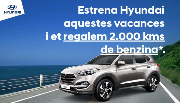 Estrena Hyundai aquestes vacances Estrena Hyundai aquestes vacances