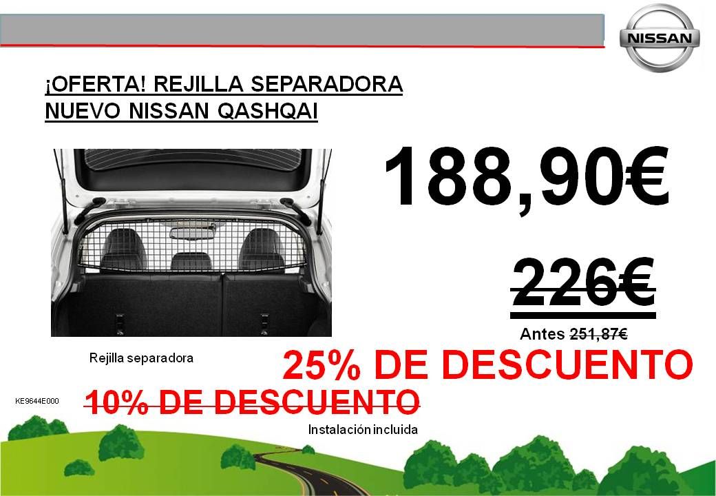 ¡OFERTA EXCLUSIVA! REJILLA SEPARADORA NUEVO NISSAN QASHQAI - AHORA 188,90€ - ANTES 226€ ¡OFERTA EXCLUSIVA! REJILLA SEPARADORA NUEVO NISSAN QASHQAI - AHORA 188,90€ - ANTES 226€