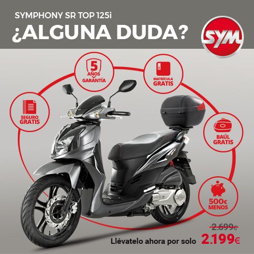 NUEVA SYMPHONY 125 SR TOP POR 2.199 € NUEVA SYMPHONY 125 SR TOP POR 2.199 €