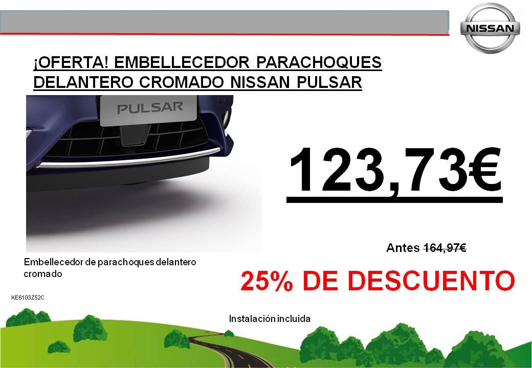¡OFERTA! EMBELLECEDOR DE PARACHOQUES DELANTERO EN CROMADO NISSAN PULSAR - 123,73€ ¡OFERTA! EMBELLECEDOR DE PARACHOQUES DELANTERO EN CROMADO NISSAN PULSAR - 123,73€