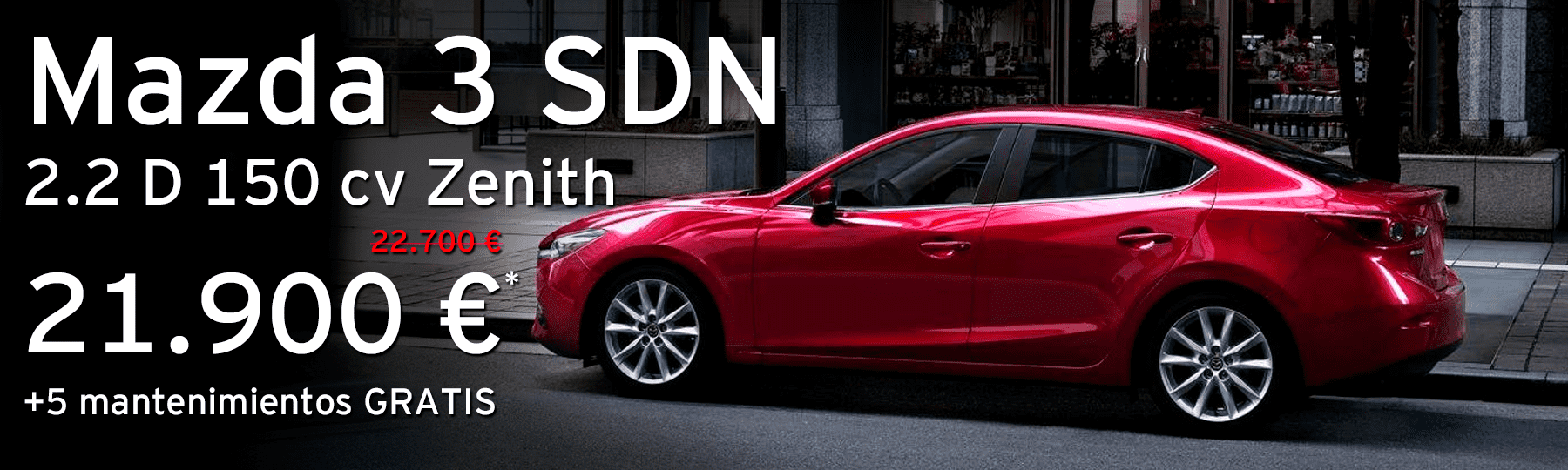 Mazda 3 Sedán 2.2 D 150 cv Zenith Mazda 3 Sedán 2.2 D 150 cv Zenith