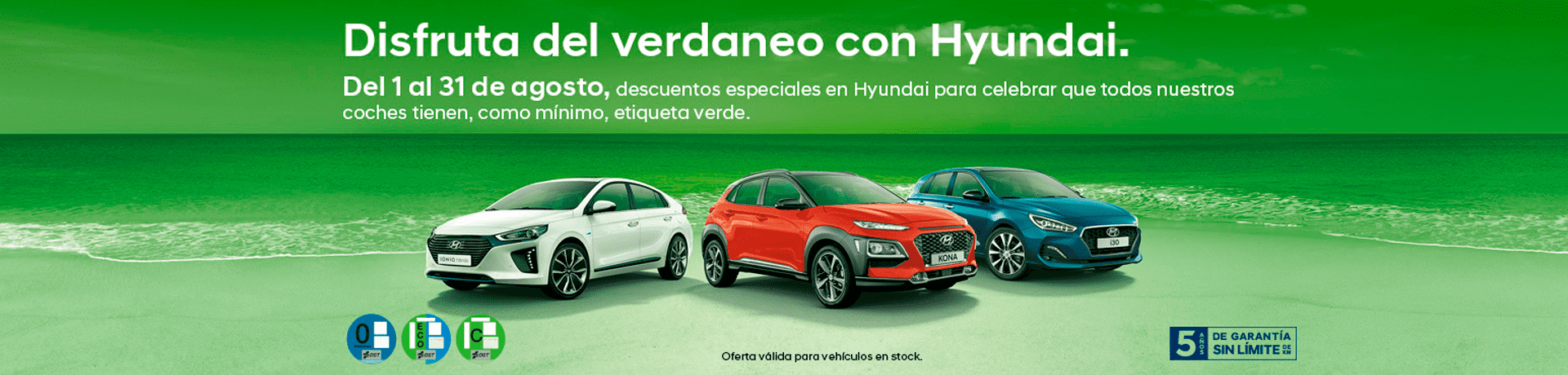 Disfruta del verdaneo con Hyundai Disfruta del verdaneo con Hyundai