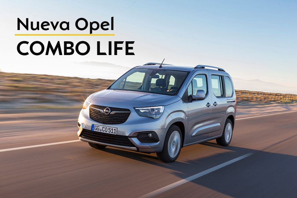 Ya llego el Nuevo Opel Combo Life Ya llego el Nuevo Opel Combo Life