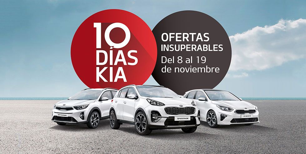 10 DIAS KIA: OFERTAS INSUPERABLES DEL 8 AL 19 DE NOVIEMBRE 10 DIAS KIA: OFERTAS INSUPERABLES DEL 8 AL 19 DE NOVIEMBRE