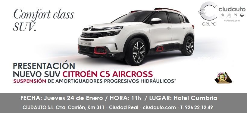 EXPERIMENTA EL CONFORT DEL NUEVO SUV CITROËN C5 AIRCROSS DE LA MANO DE CIUDAUTO EXPERIMENTA EL CONFORT DEL NUEVO SUV CITROËN C5 AIRCROSS DE LA MANO DE CIUDAUTO