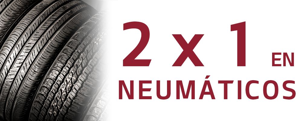 2x1 en neumáticos durante febrero 2x1 en neumáticos durante febrero