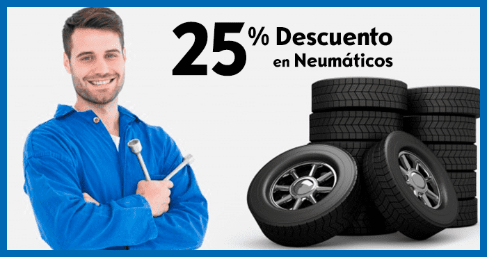 25% Descuento en Neumáticos 25% Descuento en Neumáticos