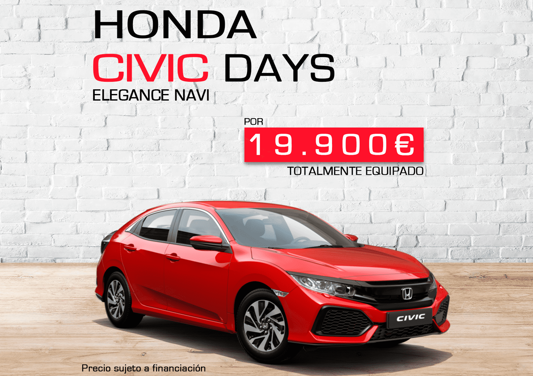 Honda Civic Days - ¡Sólo por 19.900€! Honda Civic Days - ¡Sólo por 19.900€!