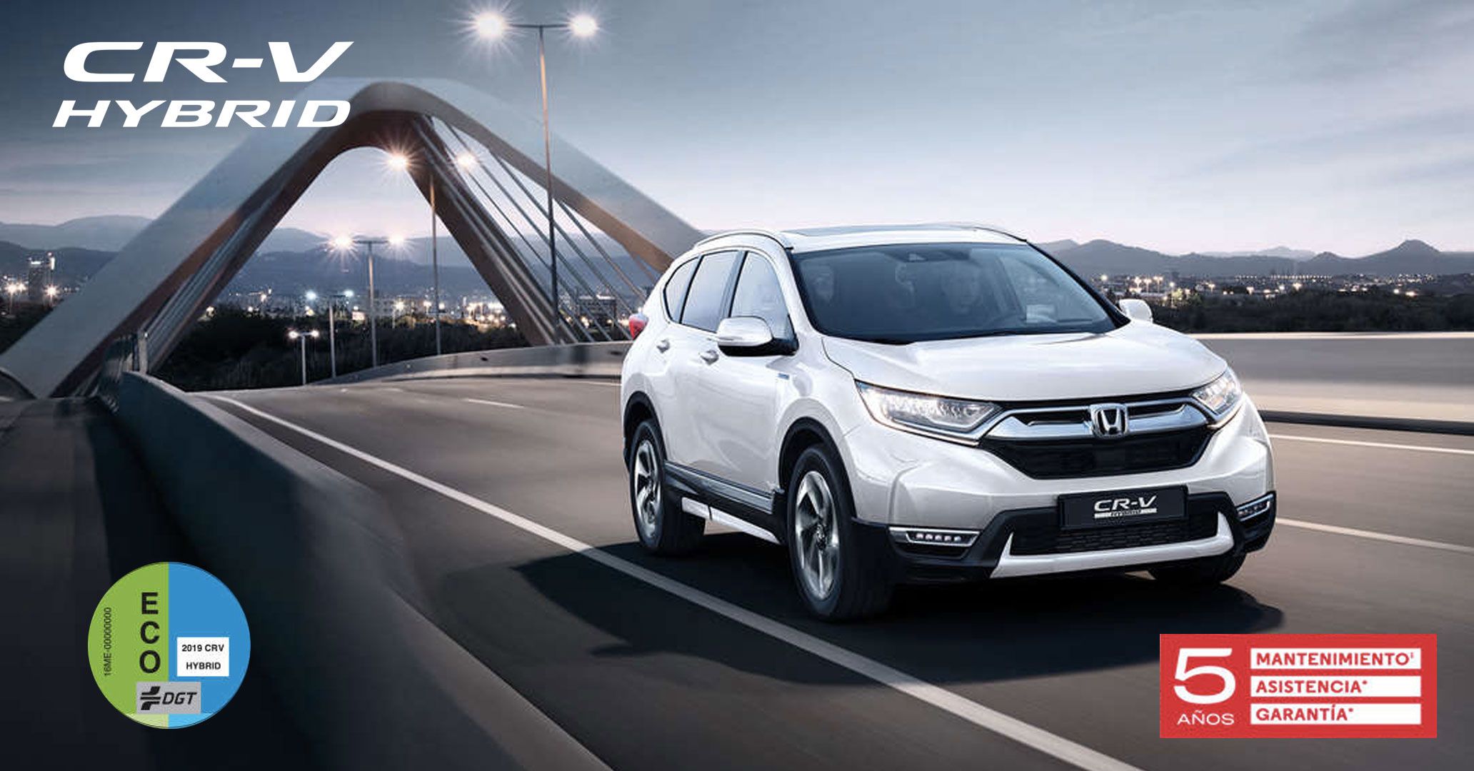 Nuevo Honda CR-V Híbrido desde 295€* al mes Nuevo Honda CR-V Híbrido desde 295€* al mes