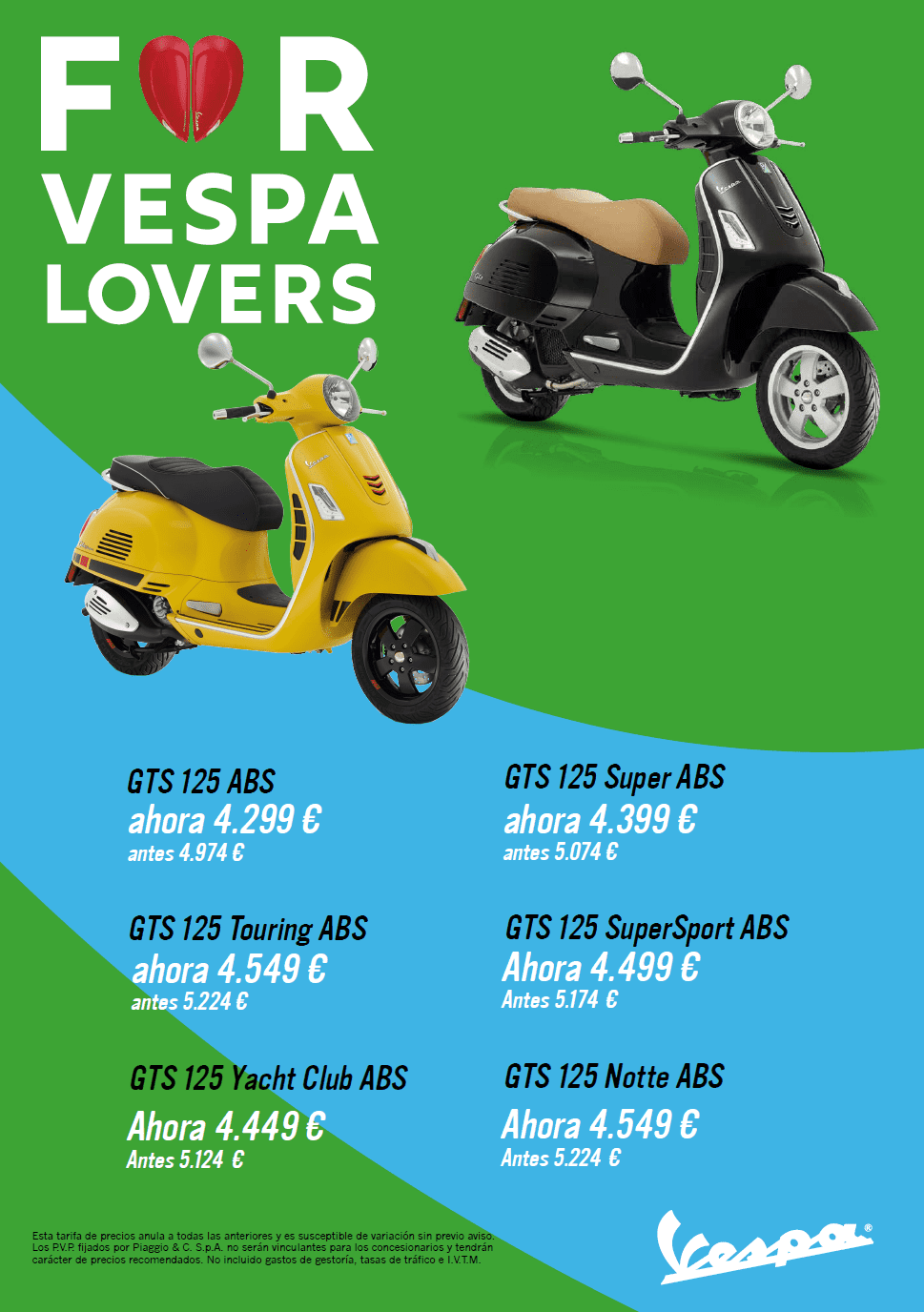 VESPA GTS AHORA CON NUEVOS PRECIOS VESPA GTS AHORA CON NUEVOS PRECIOS