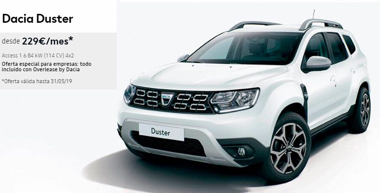 DACIA DUSTER desde 229€/mes* oferta válida hasta 31/05/2019 DACIA DUSTER desde 229€/mes* oferta válida hasta 31/05/2019