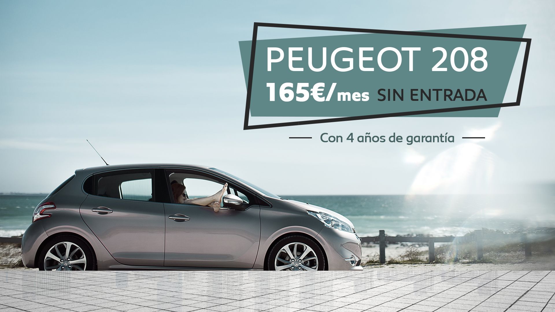 Conduce un Peugeot 208 por SÓLO 165€/mes SIN ENTRADA Conduce un Peugeot 208 por SÓLO 165€/mes SIN ENTRADA