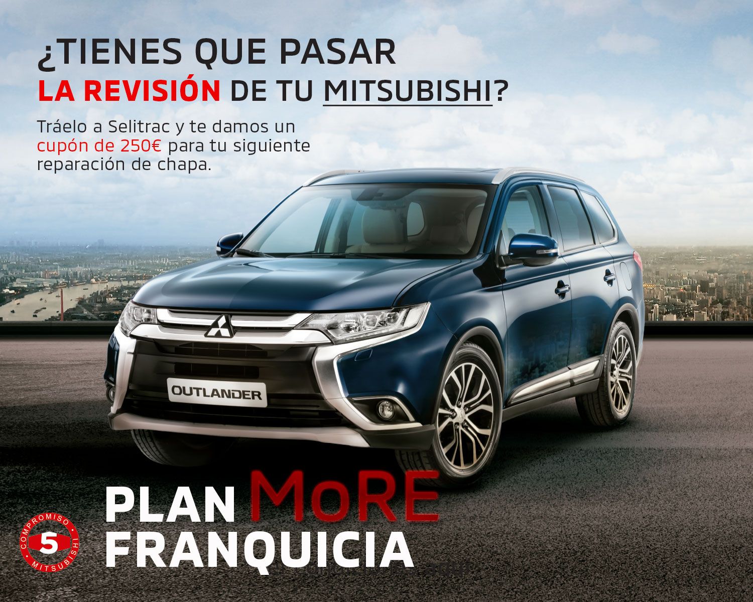 Campaña MoRE Franquicia Campaña MoRE Franquicia