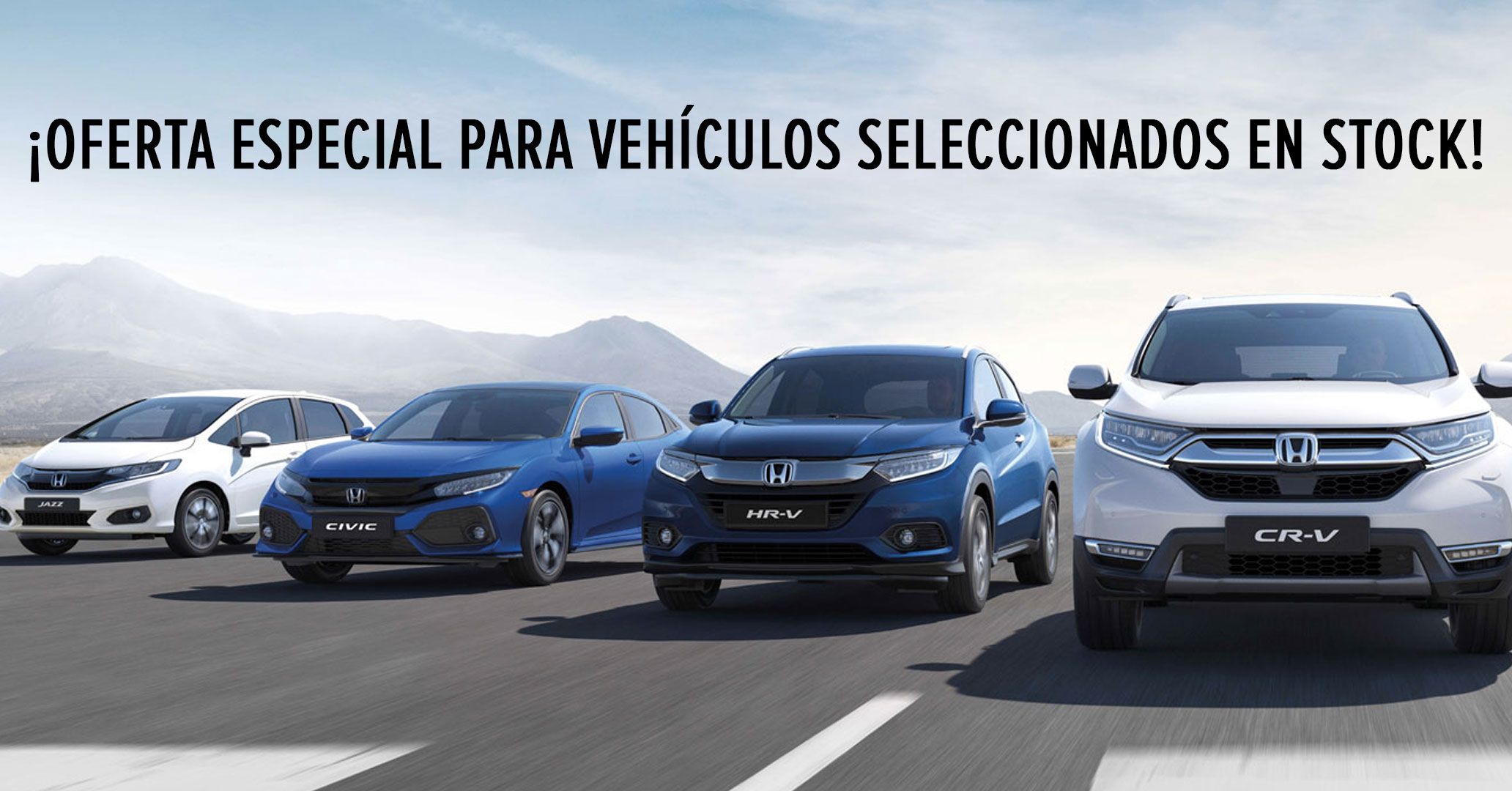 ¡OFERTA ESPECIAL PARA VEHÍCULOS SELECCIONADOS EN STOCK! ¡OFERTA ESPECIAL PARA VEHÍCULOS SELECCIONADOS EN STOCK!