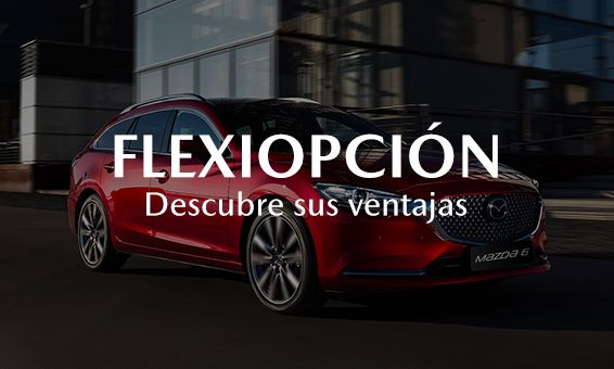 VEN A KUROBA MOTOR Y DESCUBRE TODAS LAS VENTAJAS DE LA FLEXIOPCIÓN DE MAZDA VEN A KUROBA MOTOR Y DESCUBRE TODAS LAS VENTAJAS DE LA FLEXIOPCIÓN DE MAZDA