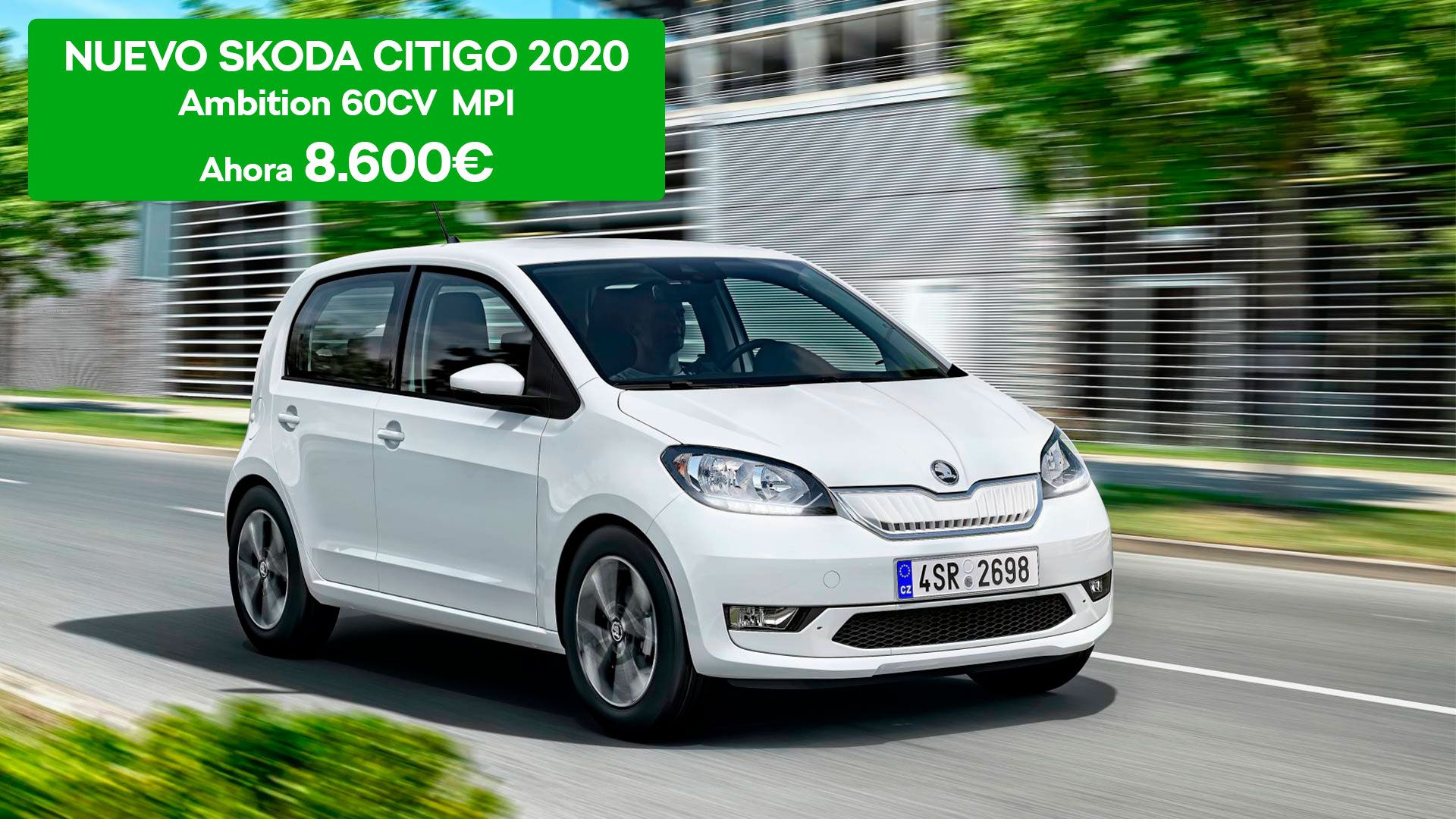SKODA CITIGO AMBITION 5P MPI 60CV POR 8.600€ SKODA CITIGO AMBITION 5P MPI 60CV POR 8.600€