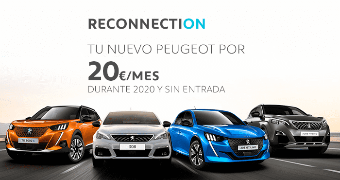 TU NUEVO PEUGEOT POR 20€ AL MES TU NUEVO PEUGEOT POR 20€ AL MES