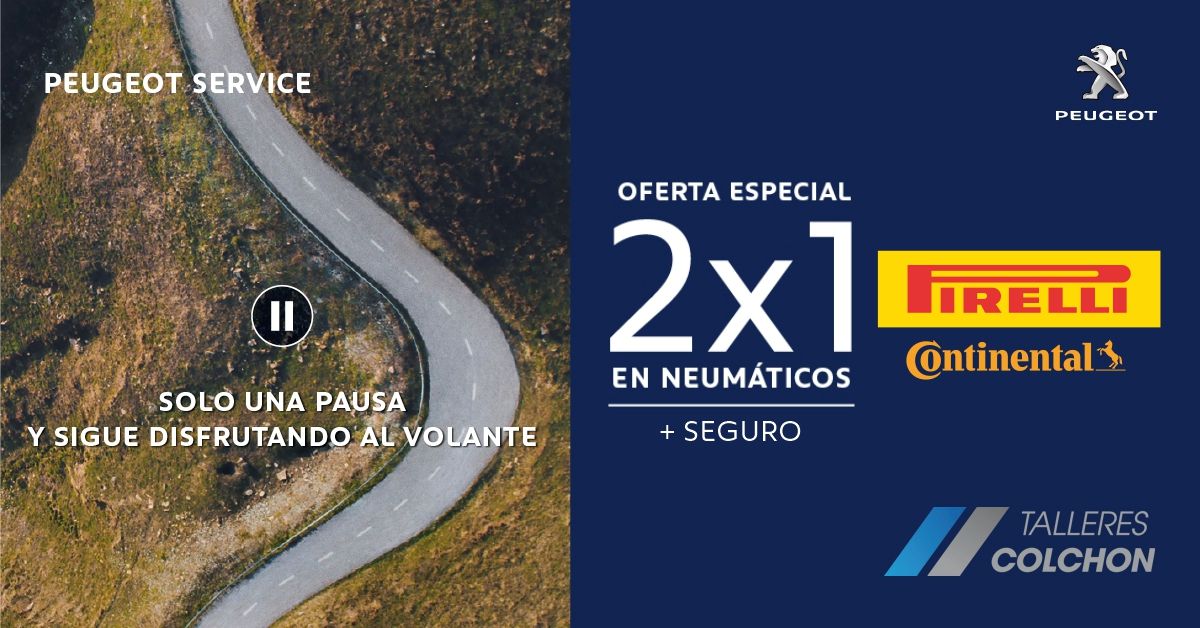 2x1 EN NEUMÁTICOS CONTINENTAL Y PIRELLI + SEGURO 2x1 EN NEUMÁTICOS CONTINENTAL Y PIRELLI + SEGURO