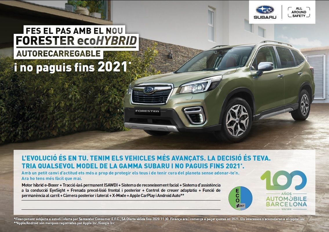 DISFRUTA AHORA TU NUEVO FORESTER ecoHYBRID Y NO PAGES HASTA 2021 DISFRUTA AHORA TU NUEVO FORESTER ecoHYBRID Y NO PAGES HASTA 2021