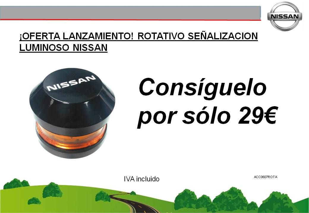 ¡OFERTA LANZAMIENTO! ROTATIVO SEÑALIZACION LUMINOSO NISSAN - 29€ ¡OFERTA LANZAMIENTO! ROTATIVO SEÑALIZACION LUMINOSO NISSAN - 29€