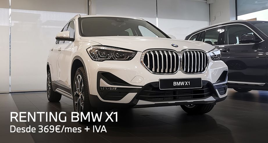 Renting BMW X1 por 369€/mes + IVA Renting BMW X1 por 369€/mes + IVA