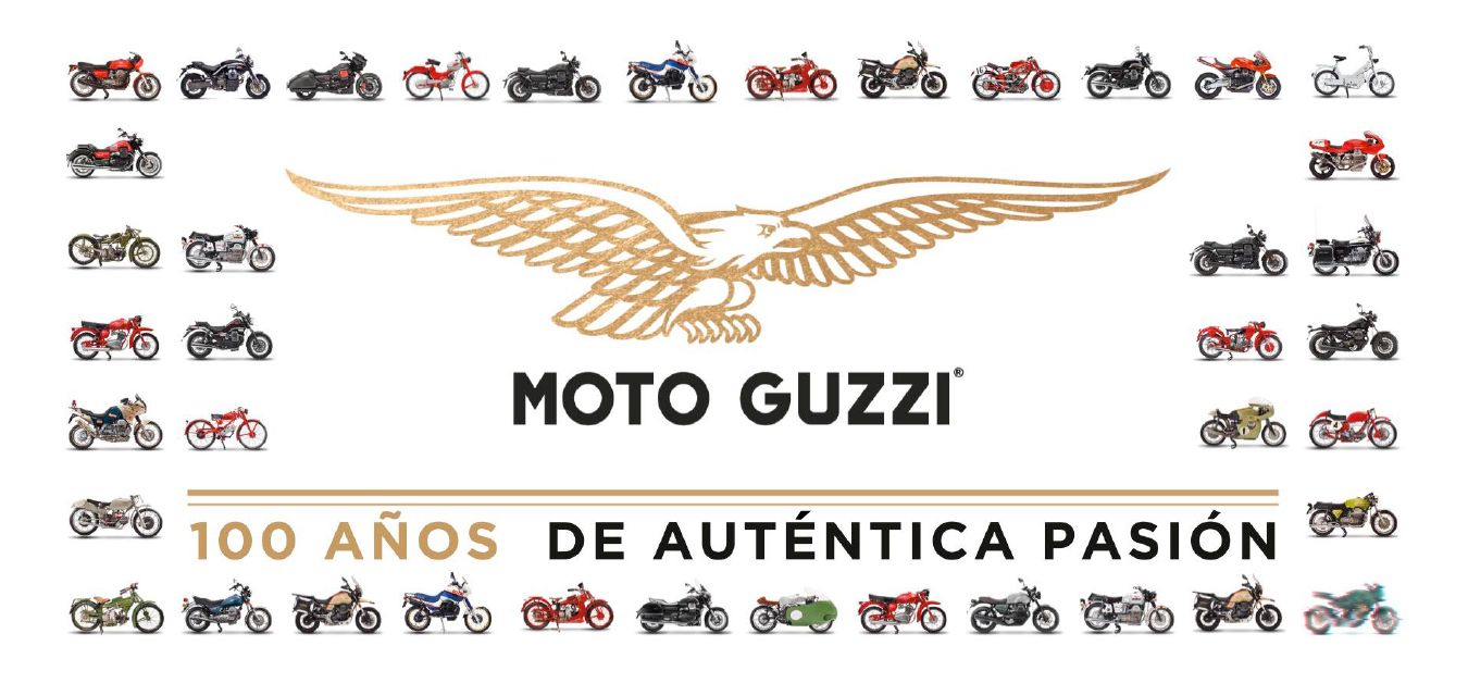 Motoguzzi 100 años de auténtica pasión Motoguzzi 100 años de auténtica pasión