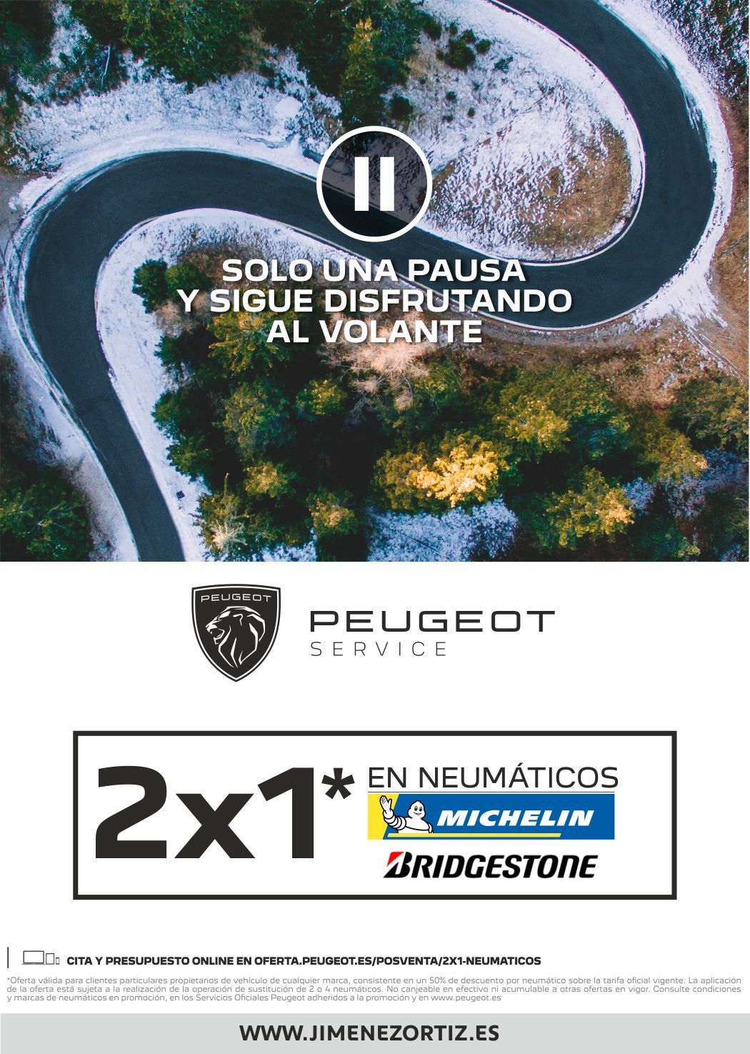 OFERTA NEUMÁTICOS 2 X 1 MICHELIN - BRIGESTONE OFERTA NEUMÁTICOS 2 X 1 MICHELIN - BRIGESTONE