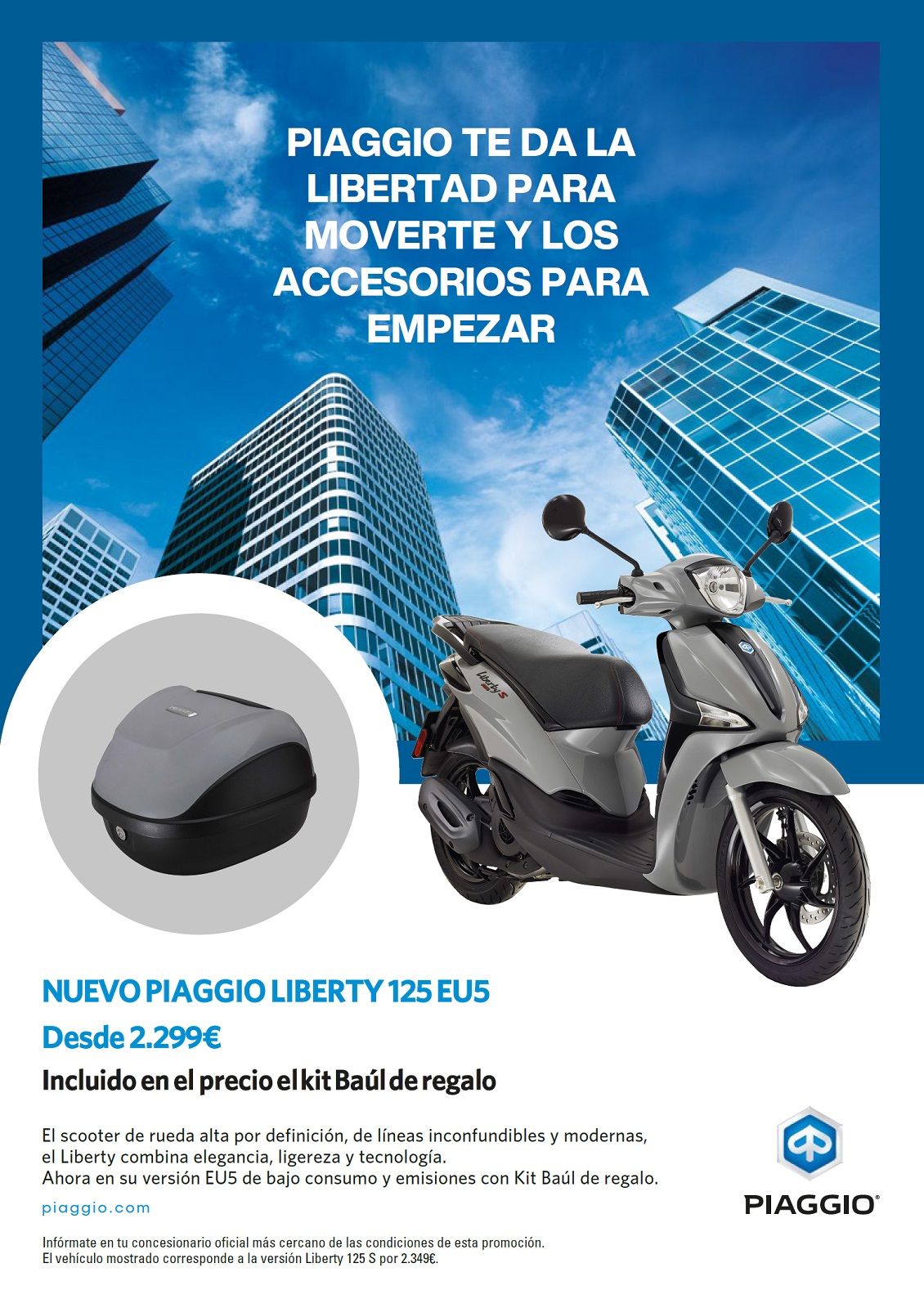 NUEVA PIAGGIO LIBERTY 125 E5 POR 2.299 CON BAUL DE REGALO NUEVA PIAGGIO LIBERTY 125 E5 POR 2.299 CON BAUL DE REGALO