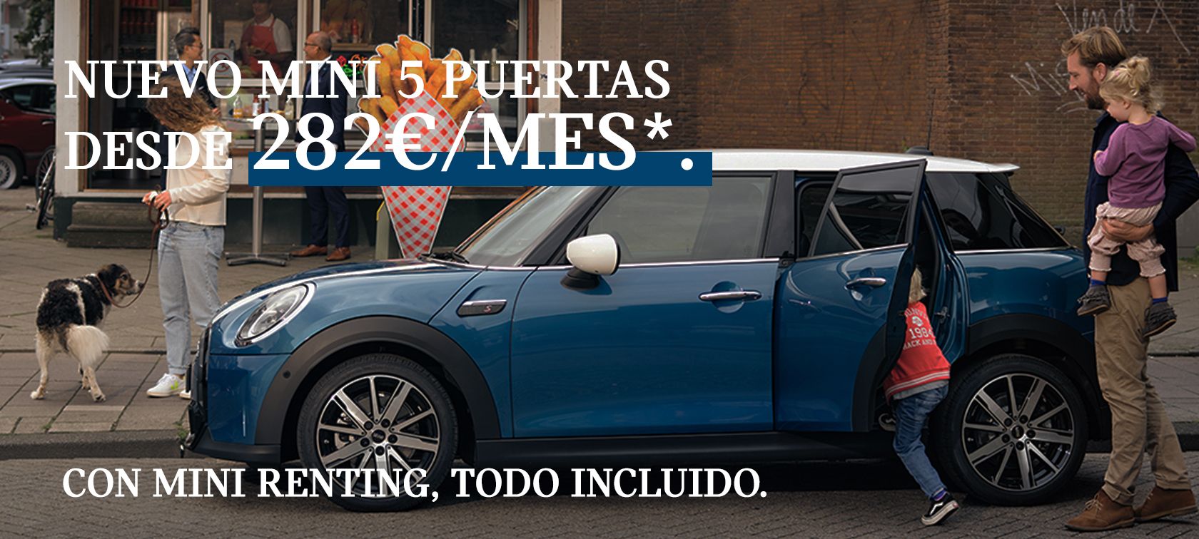 Nuevo MINI 5 Puertas Desde 282€/Mes* Nuevo MINI 5 Puertas Desde 282€/Mes*